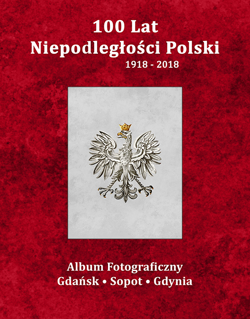 100 Lat Niepodległości Polski • 2018